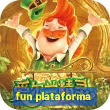 fun plataforma